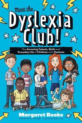 Meet the Dyslexia Club! 1