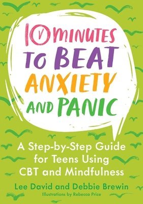 10 Minutes to Beat Anxiety and Panic 1