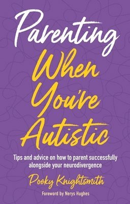 Parenting When You're Autistic 1