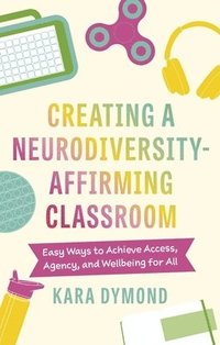 bokomslag Creating a Neurodiversity-Affirming Classroom