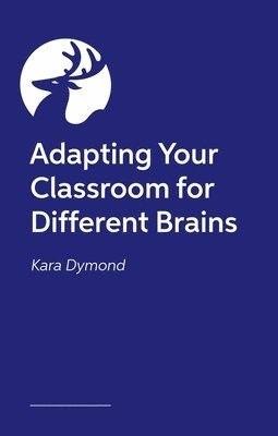 Kara Dymond - Creating a Neurodiversity-Affirming Classroom, Häftad. Tillgänglighet: Lägg i varukorg