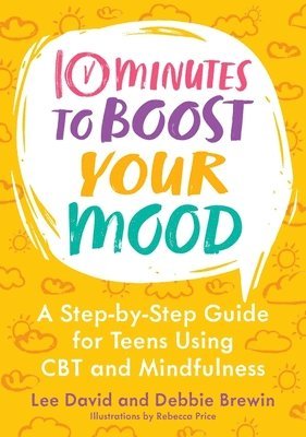Lee David, Debbie Brewin - 10 Minutes to Boost Your Mood, Häftad