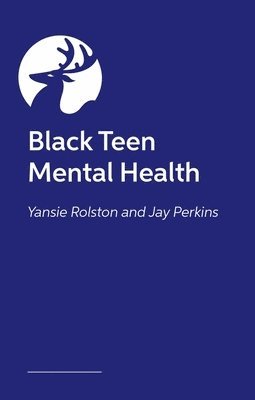 bokomslag Black Teen Mental Health