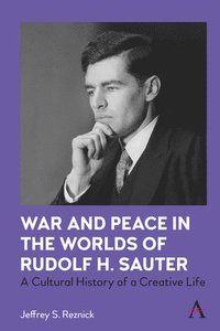 bokomslag War and Peace in the Worlds of Rudolf H. Sauter