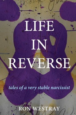 Ron Westray - Life In Reverse, Inbunden