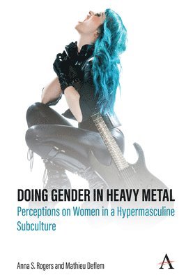 Doing Gender in Heavy Metal 1