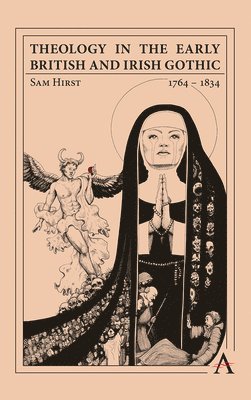 bokomslag Theology in the Early British and Irish Gothic, 1764-1834