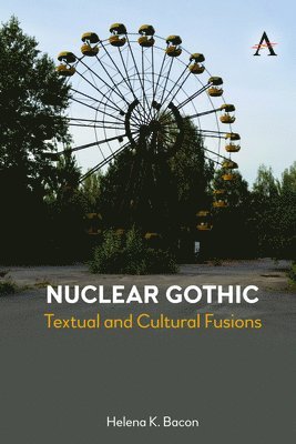 bokomslag Nuclear Gothic