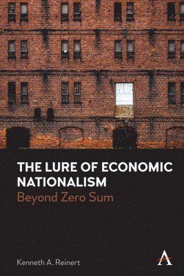 The Lure of Economic Nationalism 1