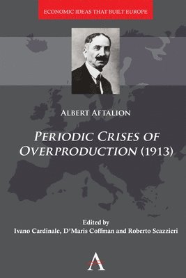 bokomslag Periodic Crises of Overproduction (1913)