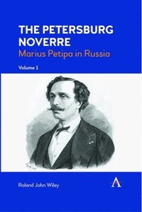 bokomslag The Petersburg Noverre, Volume: 1