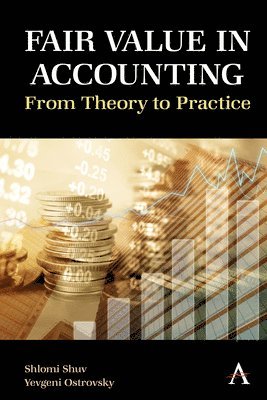 Shlomi Shuv, Yevgeni Ostrovsky - Fair Value in Accounting, Inbunden