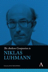 bokomslag The Anthem Companion to Niklas Luhmann