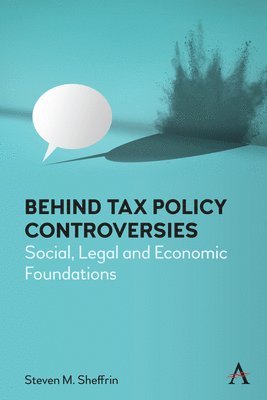 Behind Tax Policy Controversies 1