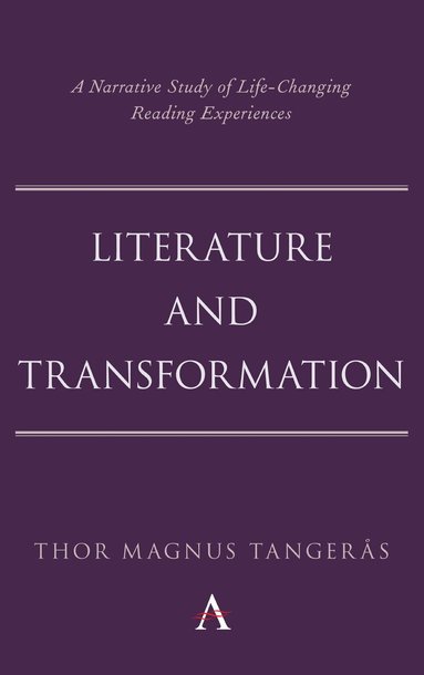 Thor Magnus Tangerås - Literature and Transformation, Häftad