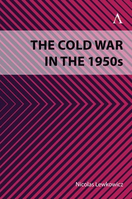 The Cold War in the 1950s 1