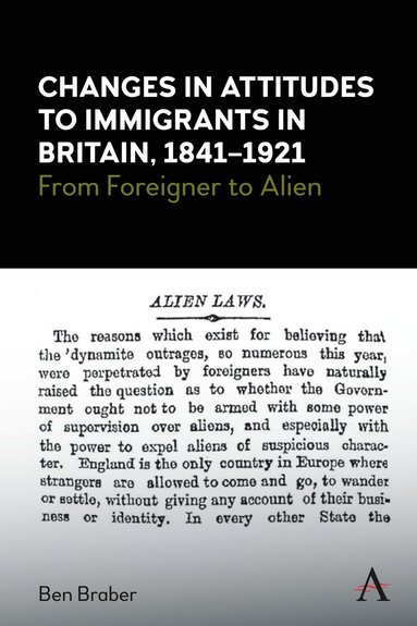 bokomslag Changes in Attitudes to Immigrants in Britain, 1841-1921