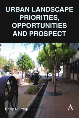 Urban Landscape Priorities, Opportunities and Prospect 1