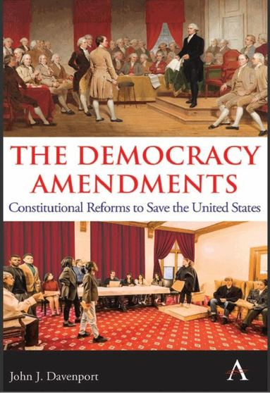John J. Davenport - Democracy Amendments, Inbunden