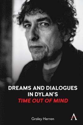 Dreams and Dialogues in Dylans &quot;Time Out of Mind&quot; 1