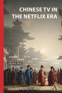 bokomslag Chinese TV in the Netflix Era