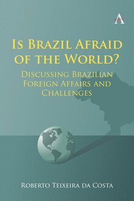 bokomslag Is Brazil Afraid of the World?