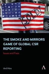 bokomslag The Smoke and Mirrors Game of Global CSR Reporting