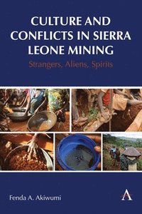 bokomslag Culture and Conflicts in Sierra Leone Mining