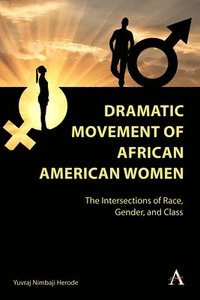 bokomslag Dramatic Movement of African American Women