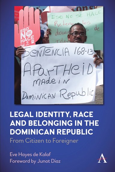 bokomslag Legal Identity, Race and Belonging in the Dominican Republic