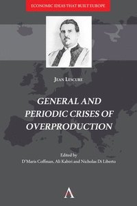 bokomslag General and Periodic Crises of Overproduction