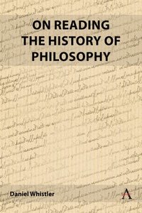bokomslag On Reading the History of Philosophy