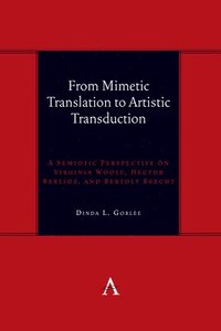 bokomslag From Mimetic Translation to Artistic Transduction