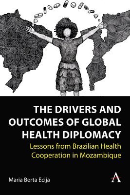 bokomslag Drivers and Outcomes of Global Health Diplomacy