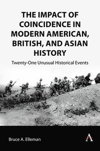 bokomslag Impact of Coincidence in Modern American, British, and Asian History