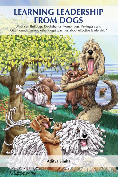 Aditya Simha - Learning Leadership from Dogs, Inbunden
