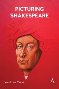 bokomslag Picturing Shakespeare