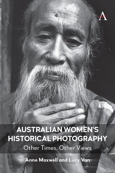 Anne Maxwell, Lucy Van - Australian Women’s Historical Photography, Häftad