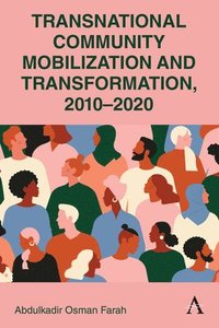 bokomslag Transnational Community Mobilization and Transformation, 2010-2020