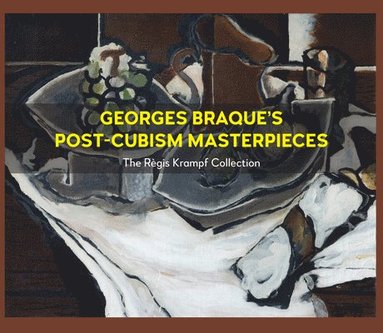 bokomslag Georges Braques Post-Cubism Masterpieces