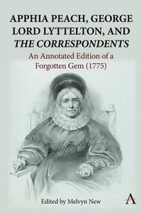 bokomslag Apphia Peach, George Lord Lyttelton, and 'The Correspondents':