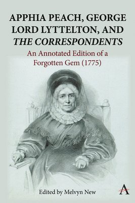 Apphia Peach, George Lord Lyttelton, and 'The Correspondents': 1