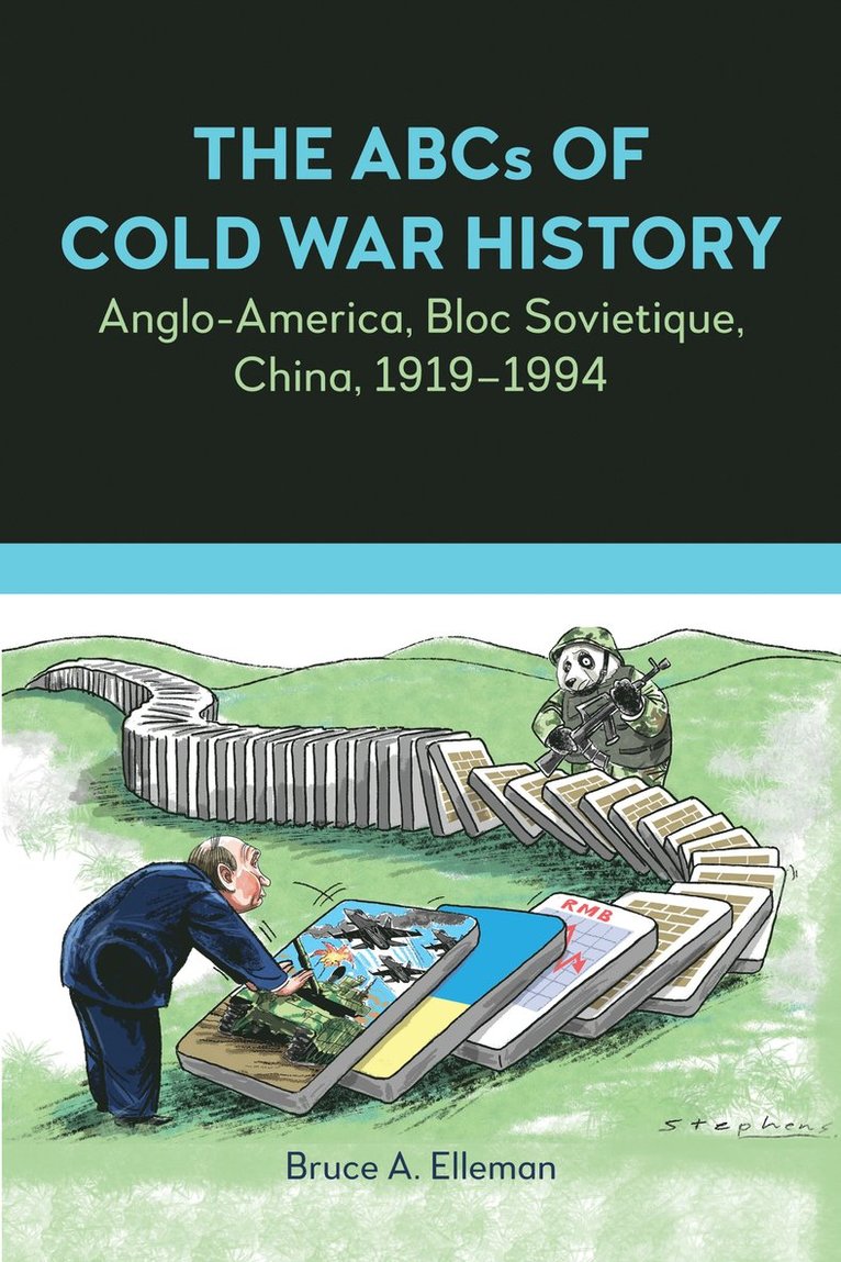 Bruce A. Elleman - ABCs of Cold War History, Häftad