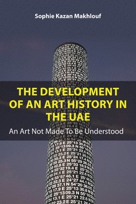 bokomslag The Development of An Art History in the UAE