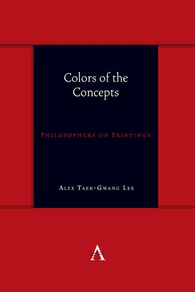 Alex Taek-Gwang Lee - Colors of the Concepts, Häftad