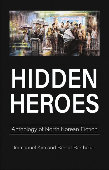 Hidden Heroes, Inbunden