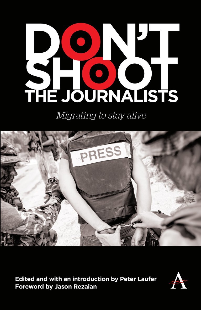 Don't Shoot the Journalists 1