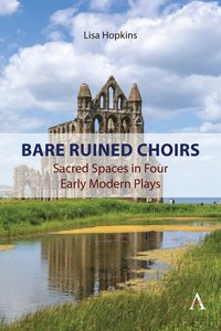 bokomslag Bare Ruined Choirs