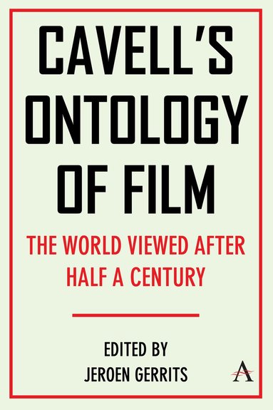 Jeroen Gerrits - Cavell's Ontology of Film, Inbunden
