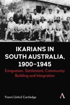 bokomslag Ikarians in South Australia, 1900-1945